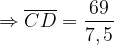 \dpi{120} \Rightarrow \overline{CD} = \frac{69}{7,5}